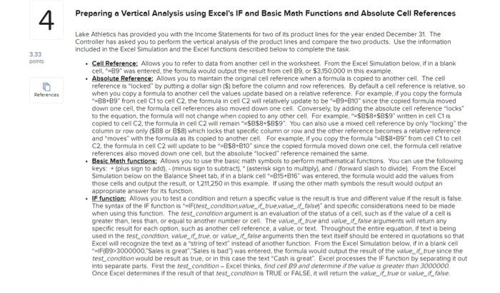 4 3.33 points References Preparing a Vertical Analysis using Excel's IF and