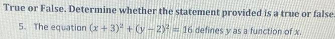 True or False. Determine whether the statement provided is a true or