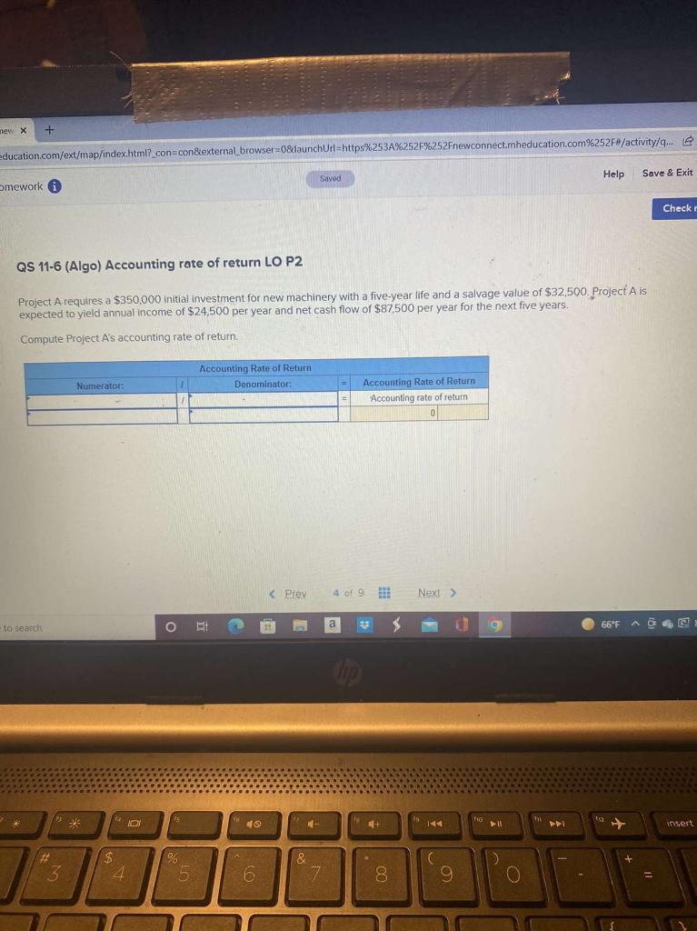 new X + education.com/ext/map/index.html?_con-con&external_browser=0&launchUrl=https%253A%252F%252Fnewconnect.mheducation.com%252F#/activity/q... omework i Saved Help Save & Exit QS