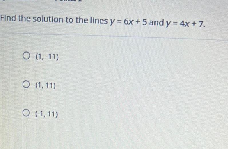 Find the solution to the lines y = 6x + 5 and