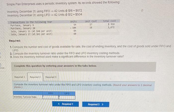 following: Inventory, December 31, using FIFO Inventory, December 31, using LIFO Transactions