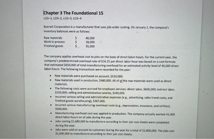 Chapter 3 The Foundational 15 LO3-1, L03-2, LO3-3, LO3-4 Bunnell Corporation is