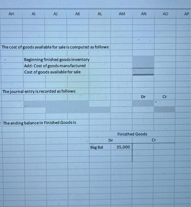 18,000 Finished goods $ 35,000 The company applies overhead cost to jobs