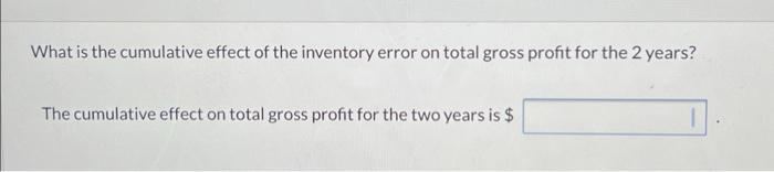 a 2-year period. 2022 2021 Sales revenue $250,900 $198,630 Beginning inventory 38,880
