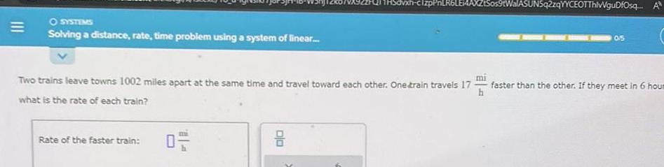 O SYSTEMS 11 Solving a distance, rate, time problem using a system