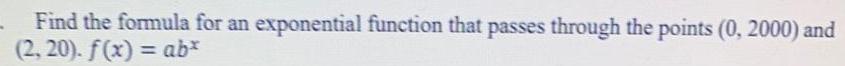 Find the formula for an exponential function that passes through the points