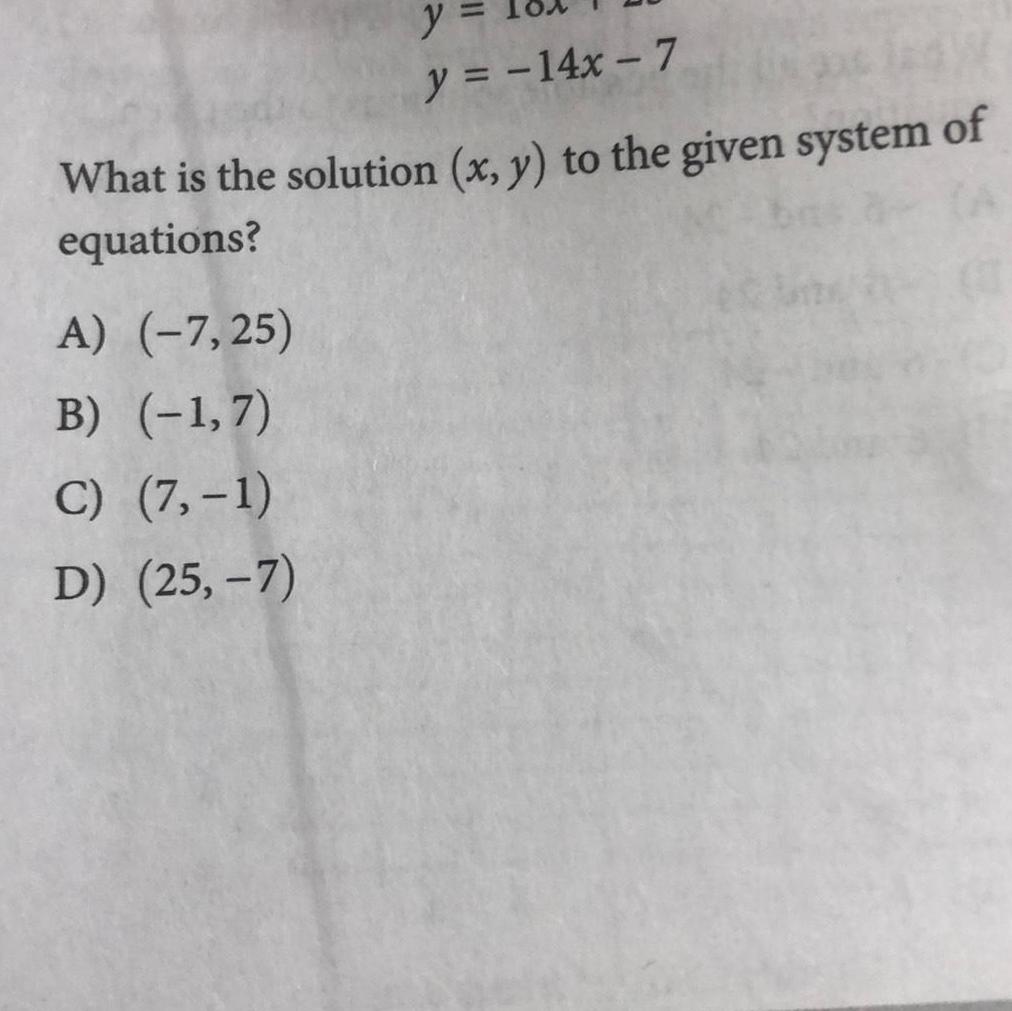 y: = y = -14x-7 What is the solution (x, y) to