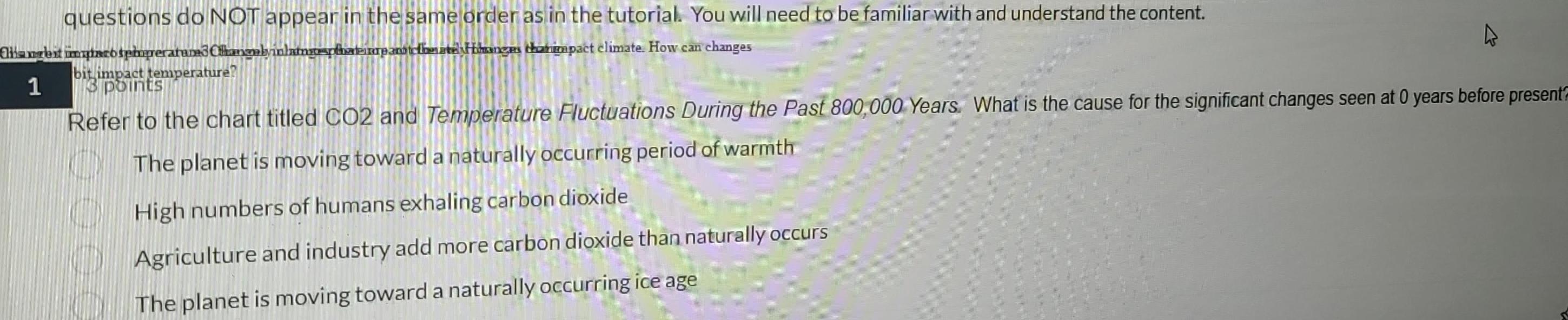 questions do NOT appear in the same order as in the tutorial.