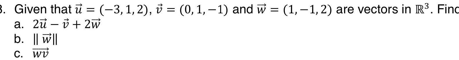 3. Given that u = (-3, 1, 2), v = (0, 1,
