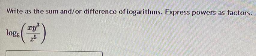 Write as the sum and/or difference of logarithms. Express powers as factors.