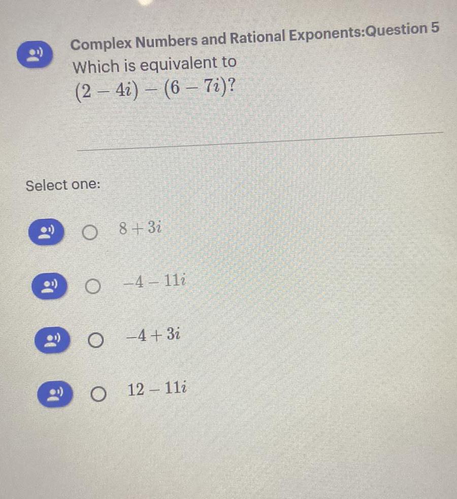 81 Complex Numbers and Rational Exponents:Question 5 Which is equivalent to (2
