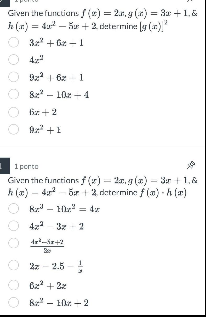 = Given the functions f (x): 2x, g(x) = 3x + 1,