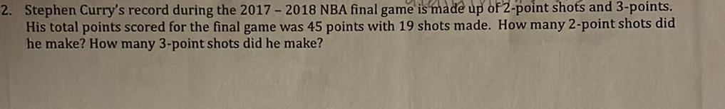 2. Stephen Curry's record during the 2017 - 2018 NBA final game