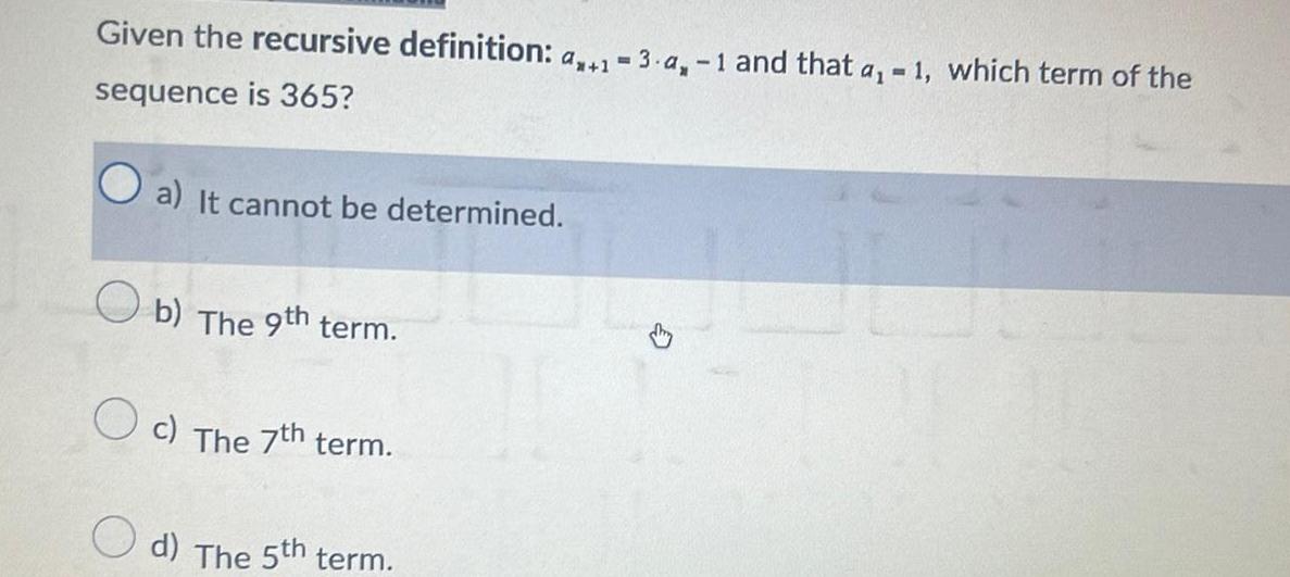 Given the recursive definition: a,+1-3-a, -1 and that a = 1, which