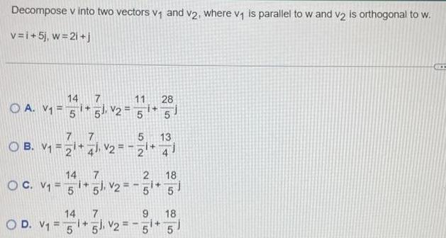 Decompose v into two vectors v and v2, where v is parallel