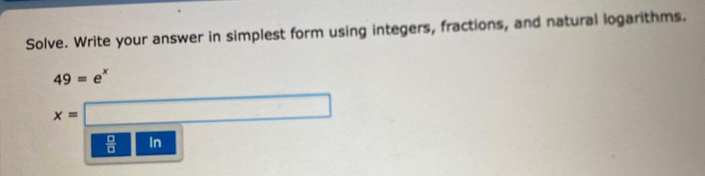x = Solve. Write your answer in simplest form using integers, fractions,