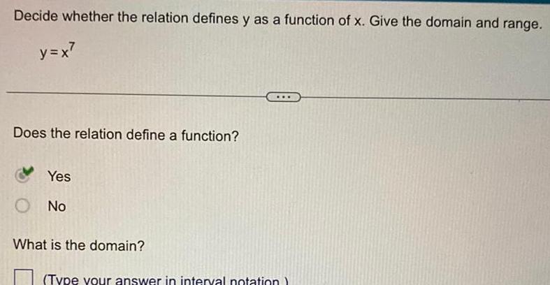 Decide whether the relation defines y as a function of x. Give
