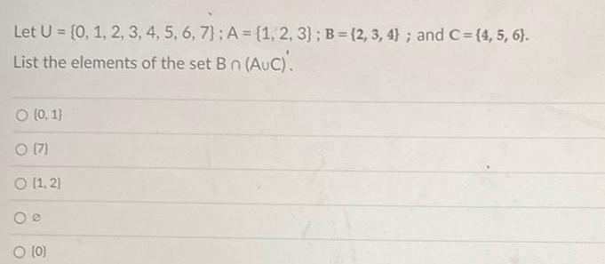Let U (0, 1, 2, 3, 4, 5, 6, 7}; A =