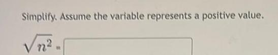 Simplify. Assume the variable represents a positive value. n
