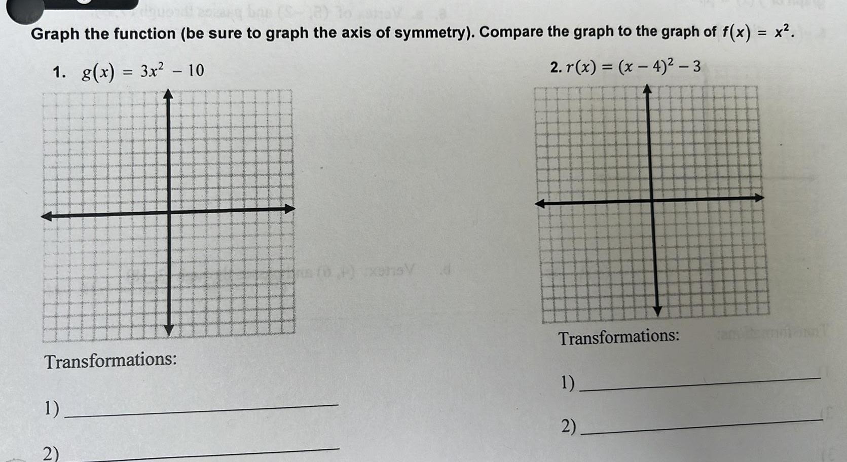 Graph the function (be sure to graph the axis of symmetry). Compare
