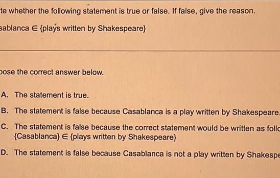 te whether the following statement is true or false. If false, give