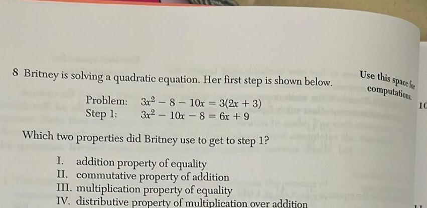 8 Britney is solving a quadratic equation. Her first step is shown