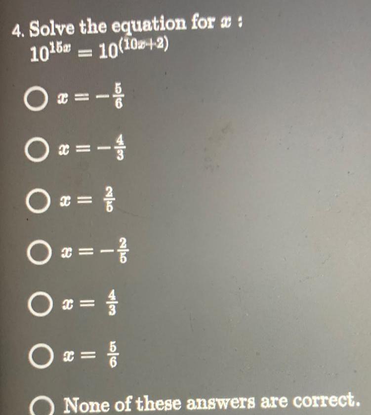 4. Solve the equation for x : 1015=10(10-+-2) x = - x