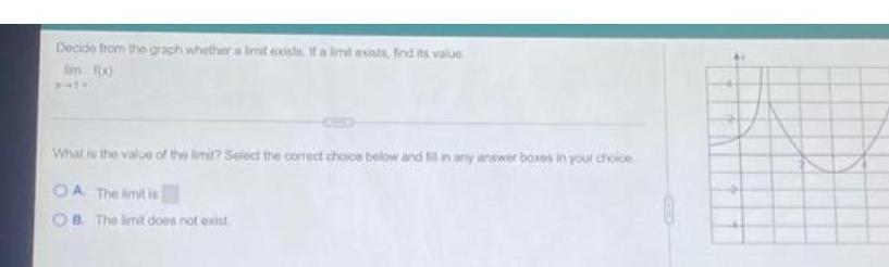 Decide from the graph whether a limit exists. If a limit exists,