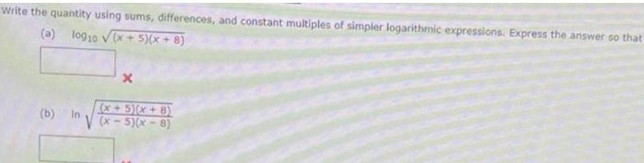 Write the quantity using sums, differences, and constant multiples of simpler logarithmic