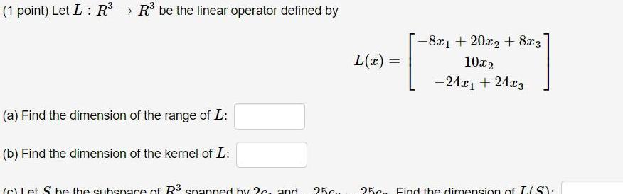 (1 point) Let L R R be the linear operator defined by