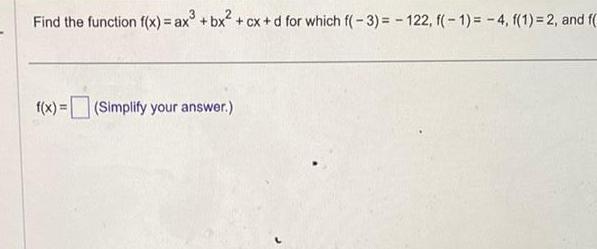 Find the function f(x) = ax + bx + cx+d for which