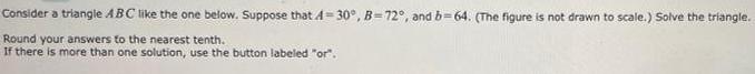 Consider a triangle ABC like the one below. Suppose that 4-30, B-72,