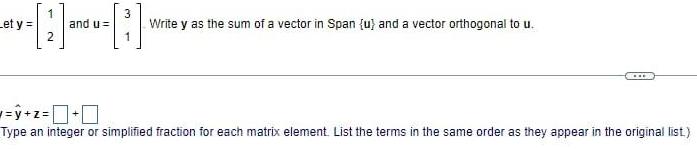 Let y= 1 3 and u= Write y as the sum of