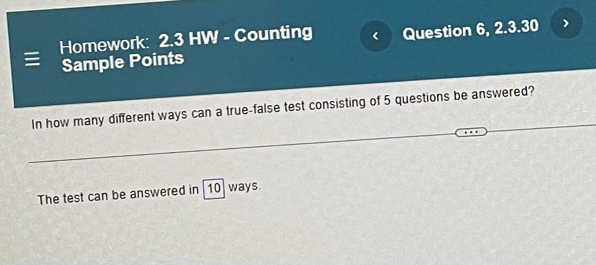 Homework: 2.3 HW - Counting Sample Points Question 6, 2.3.30 > In