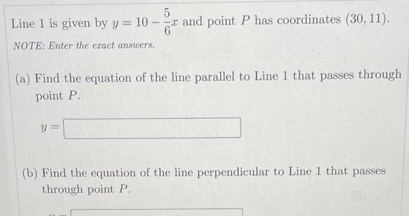 5 Line 1 is given by y = 10 -x and point