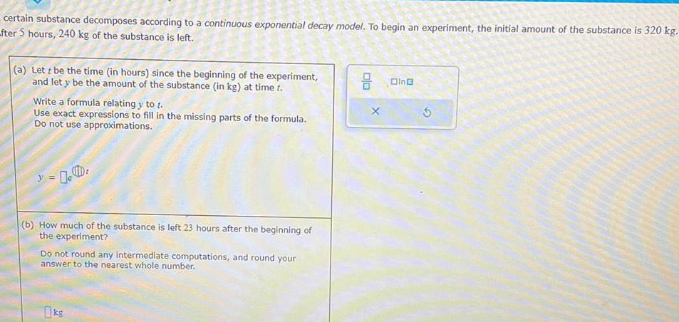 certain substance decomposes according to a continuous exponential decay model. To begin