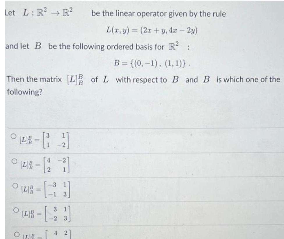 Let L: R R be the linear operator given by the rule