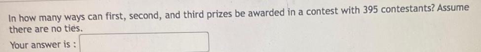 In how many ways can first, second, and third prizes be awarded