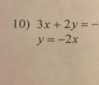 10) 3x+2y=- y = -2x