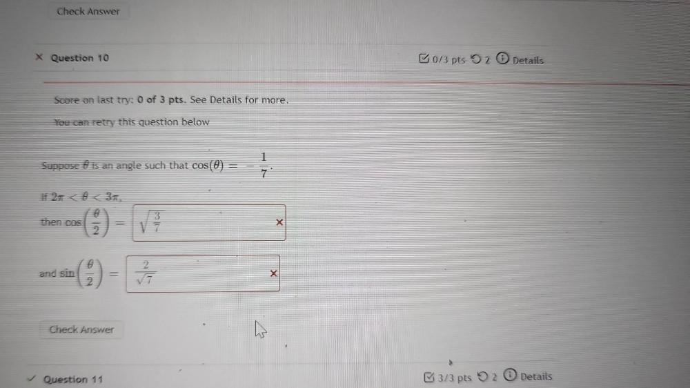 Check Answer X Question 10 Score on last try: 0 of 3