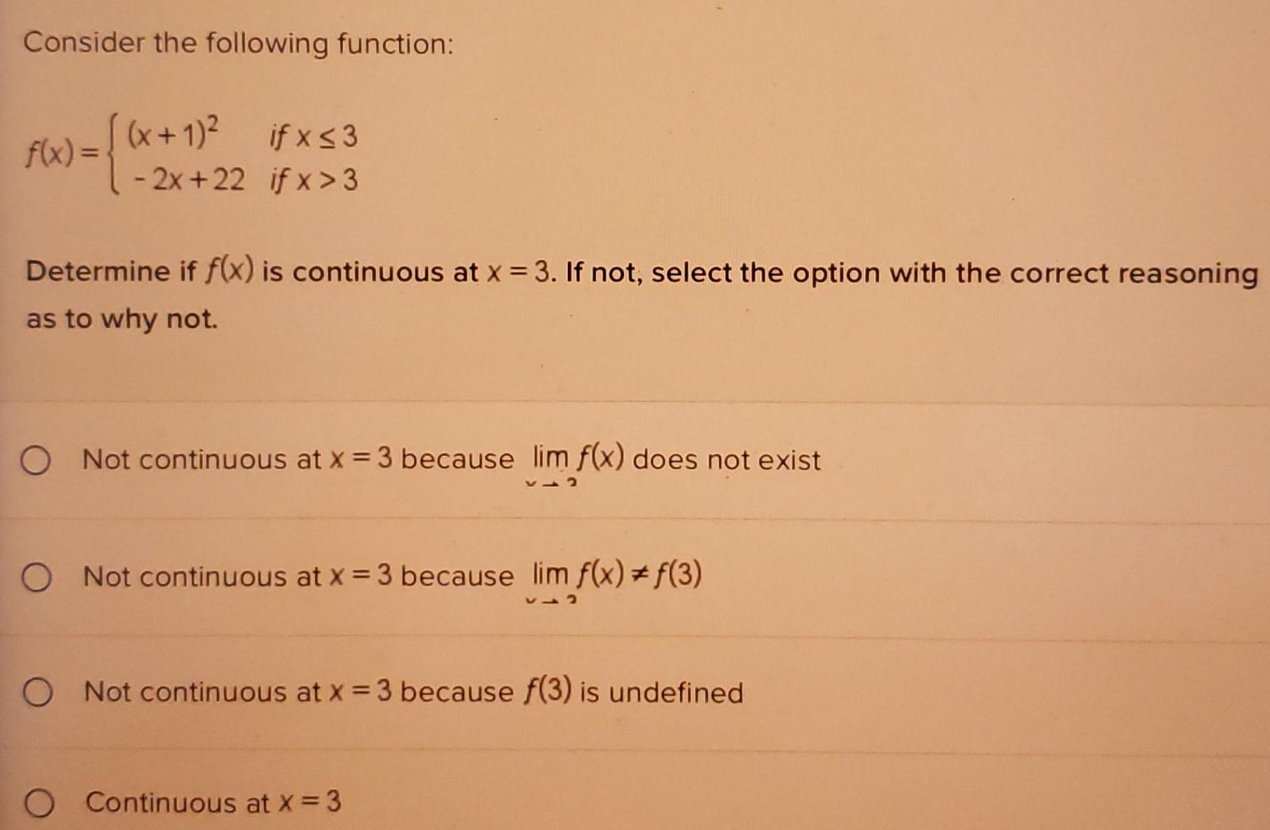Consider the following function: ((x+1) F(x) = {' if x3 -2x+22 if