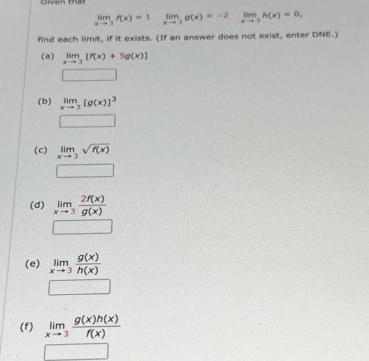 Given that lim, f(x) 1 lim, g(x) = -2 lim, h(x) =