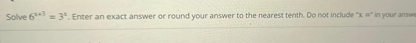 Solve 6x+3=3%. Enter an exact answer or round your answer to the