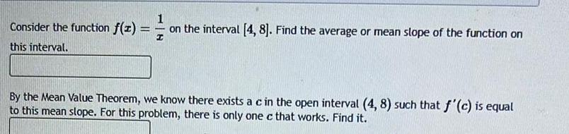 Consider the function f(z) = this interval. 1 on the interval [4,