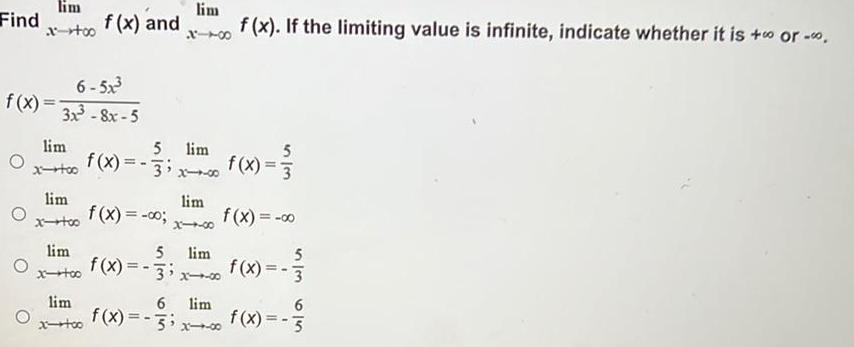8418 f(x). If the limiting value is infinite, indicate whether it is