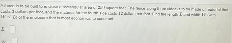 A fence is to be built to enclose a rectangular area of