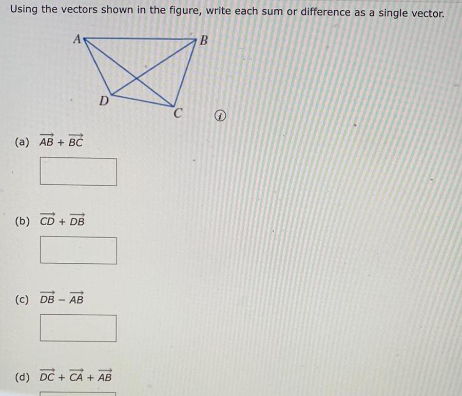 Using the vectors shown in the figure, write each sum or difference