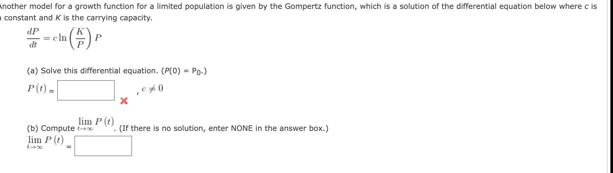 Another model for a growth function for a limited population is given
