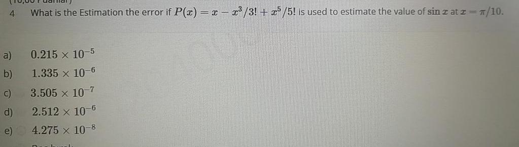 4 What is the Estimation the error if P(x) = ) =