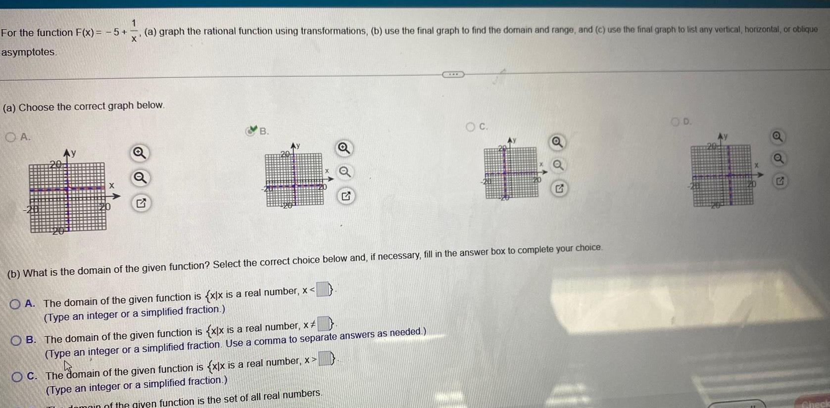 1 X For the function F(x)=-5+, (a) graph the rational function using